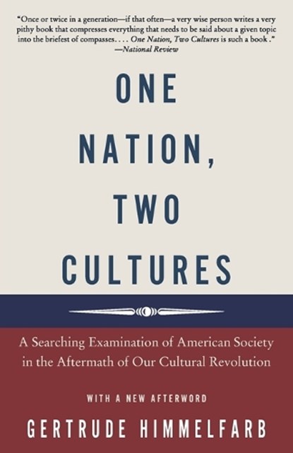 One Nation, Two Cultures, Gertrude Himmelfarb - Paperback - 9780375704109