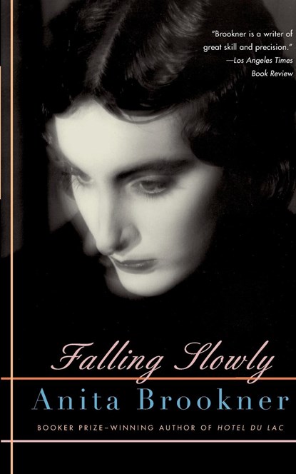 FALLING SLOWLY, Anita Brookner - Paperback - 9780375704246