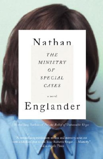 The Ministry of Special Cases, Nathan Englander - Paperback - 9780375704444