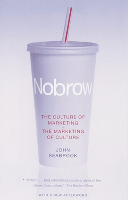 Nobrow, John Seabrook - Paperback - 9780375704512