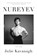 Nureyev, Julie Kavanagh - Paperback - 9780375704727