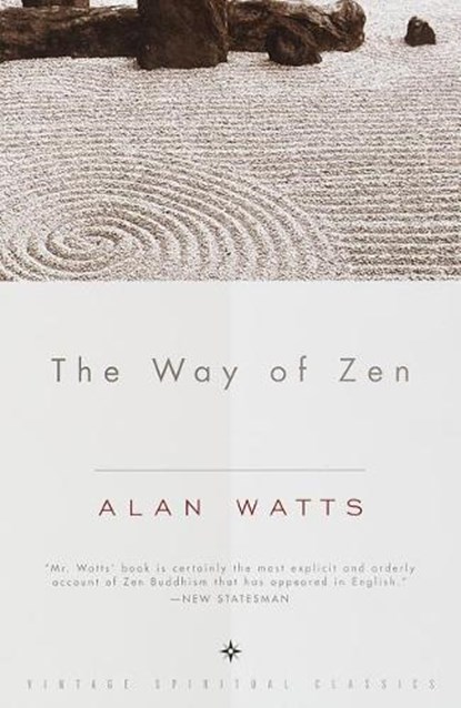 Way Of Zen, Alan W. Watts - Paperback - 9780375705106