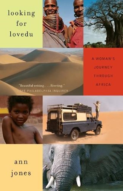 Looking for Lovedu: A Woman's Journey Through Africa, Ann Jones - Paperback - 9780375705335