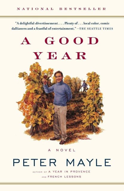 A Good Year, Peter Mayle - Paperback - 9780375705625