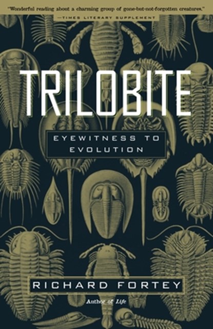 TRILOBITE, Richard Fortey - Paperback - 9780375706219