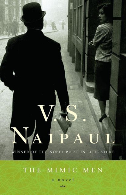The Mimic Men, V. S. Naipaul - Paperback - 9780375707179
