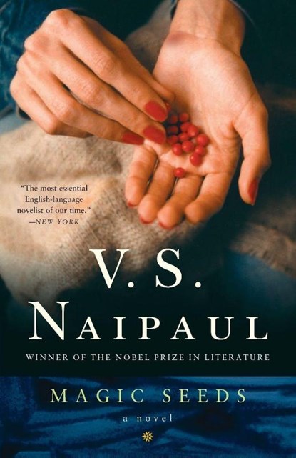 Magic Seeds, V. S. Naipaul - Paperback - 9780375707278
