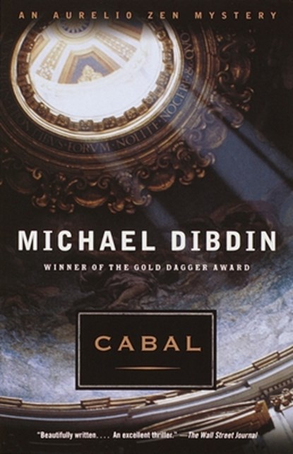 Cabal: An Aurelio Zen Mystery, Michael Dibdin - Paperback - 9780375707704