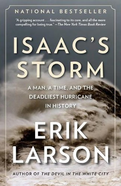 Isaac's Storm, Erik Larson - Paperback - 9780375708275