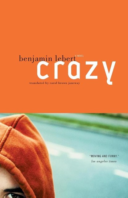 Crazy, Benjamin Lebert - Paperback - 9780375708312