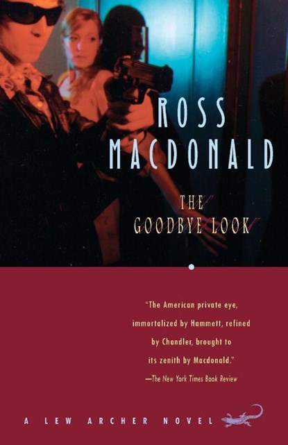 The Goodbye Look, Ross Macdonald - Paperback - 9780375708657