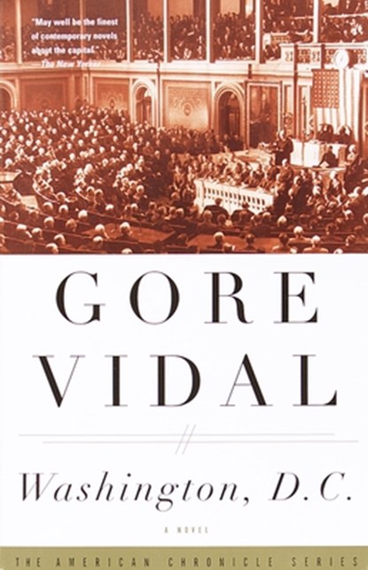 Washington, D.C., Gore Vidal - Paperback - 9780375708770