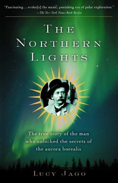 Jago, L: Northern Lights, Lucy Jago - Paperback - 9780375708824