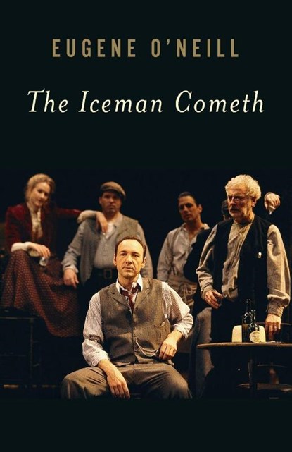 The Iceman Cometh, Eugene O'Neill - Paperback - 9780375709173