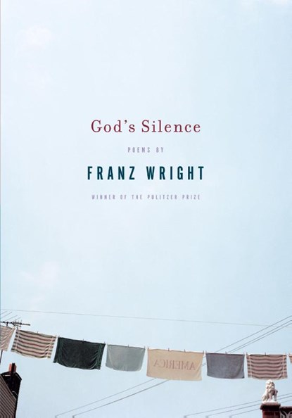 God's Silence, Franz Wright - Paperback - 9780375710810