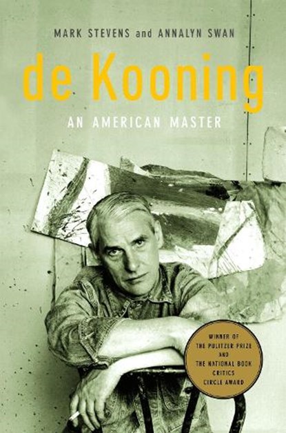 de Kooning, Mark Stevens ; Annalyn Swan - Paperback - 9780375711169
