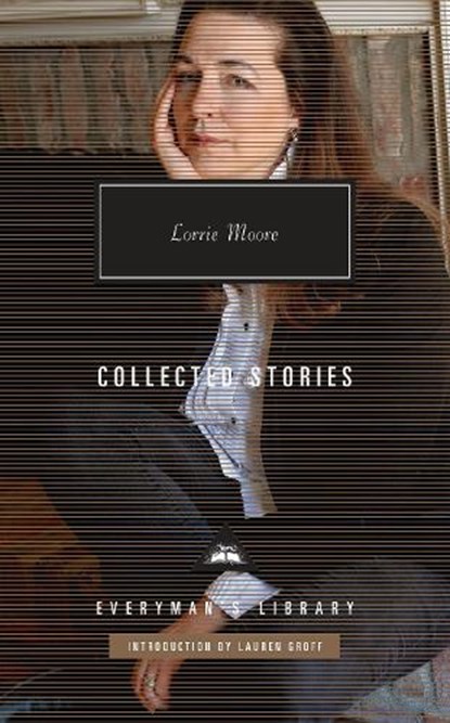 Collected Stories of Lorrie Moore, Lorrie Moore - Gebonden - 9780375712388
