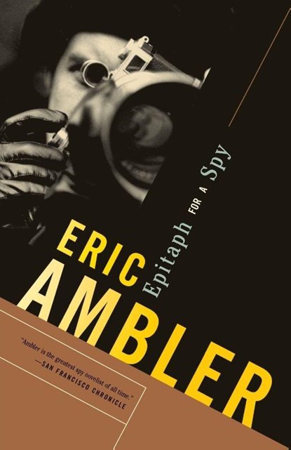 Epitaph for a Spy, Eric Ambler - Paperback - 9780375713248