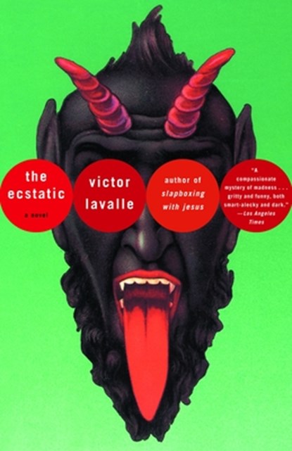 The Ecstatic, Victor Lavalle - Paperback - 9780375713316