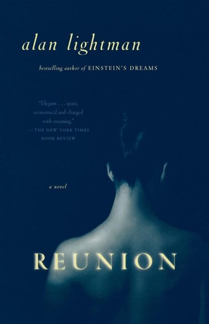 Reunion, Alan Lightman - Paperback - 9780375713446