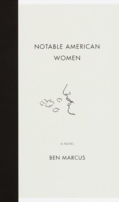 Notable American Women, Ben Marcus - Paperback - 9780375713781