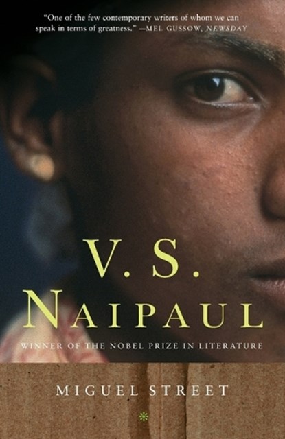 MIGUEL STREET, V. S. Naipaul - Paperback - 9780375713873