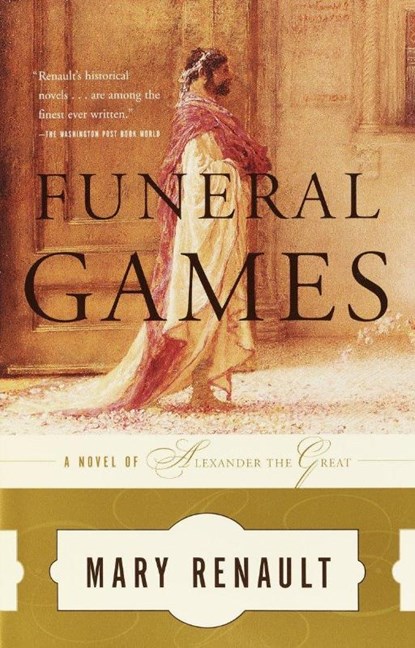 Funeral Games, Mary Renault - Paperback - 9780375714191