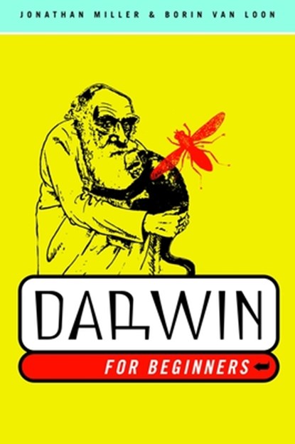 Darwin for Beginners, Jonathan Miller ; Borin Van Loon - Paperback - 9780375714580