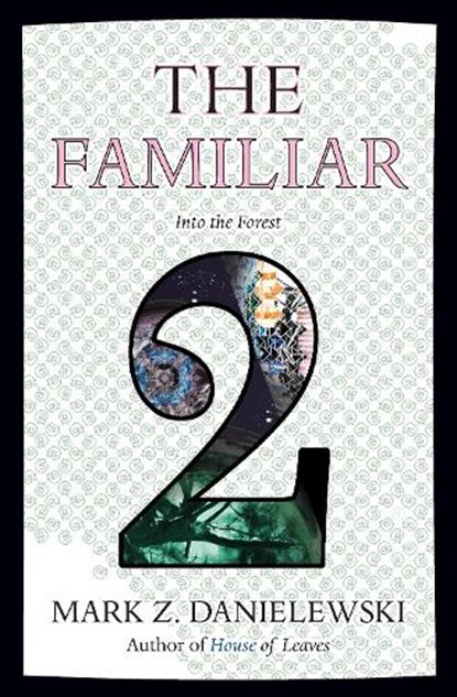 The Familiar, Volume 2, Mark Z. Danielewski - Paperback - 9780375714962