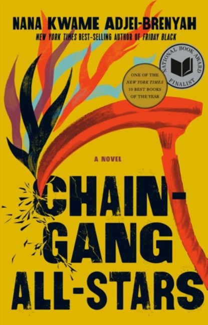 Chain Gang All Stars, ADJEI-BRENYAH,  Nana Kwame - Paperback - 9780375715402