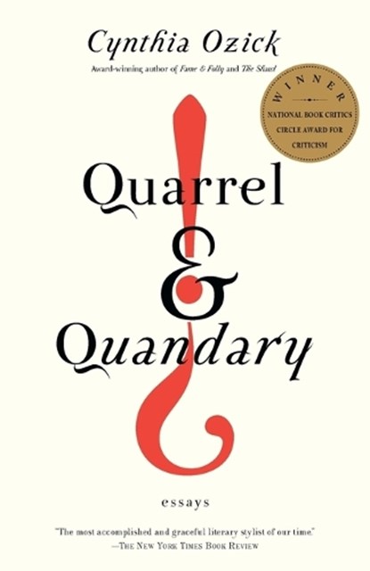 Quarrel & Quandary, Cynthia Ozick - Paperback - 9780375724459