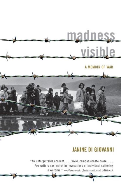 Madness Visible, Janine Di Giovanni - Paperback - 9780375724558