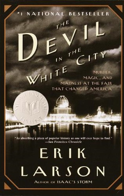 Devil in the White City, Erik Larson - Paperback - 9780375725609