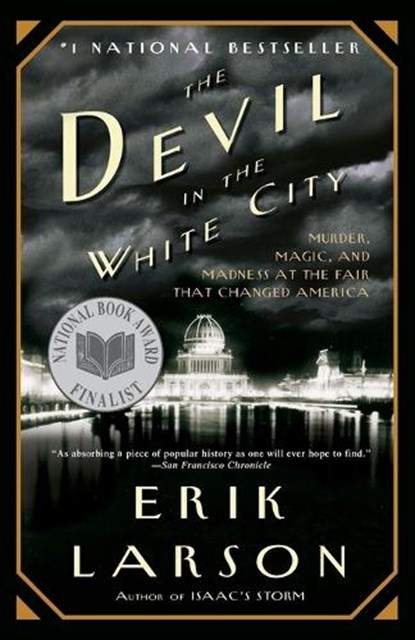 Devil in the White City, Erik Larson - Paperback - 9780375725609
