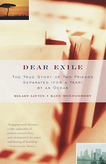 Dear Exile, Hilary Liftin ; Kate Montgomery - Ebook - 9780375726088