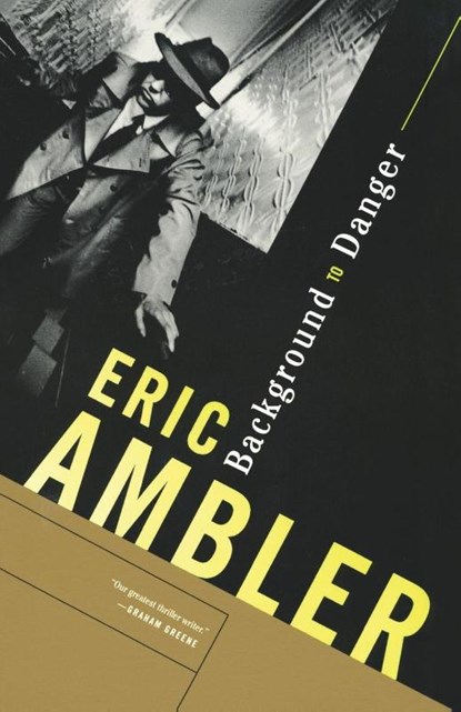 Background to Danger, Eric Ambler - Paperback - 9780375726736