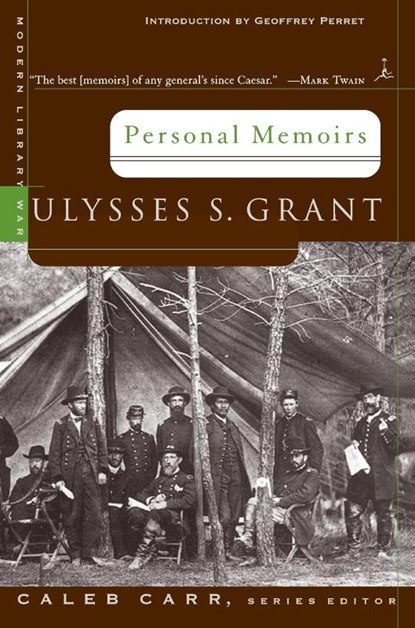 Personal Memoirs, Ulysses S. Grant - Paperback - 9780375752285