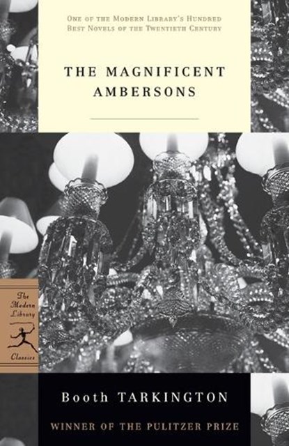 The Magnificent Ambersons, Booth Tarkington - Paperback - 9780375752506