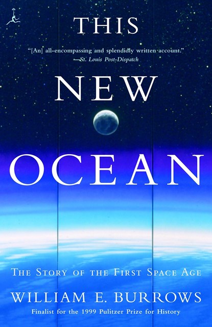 This New Ocean, William E. Burrows - Paperback - 9780375754852