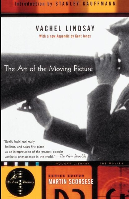 The Art of the Moving Picture, Vachel Lindsay - Paperback - 9780375756139