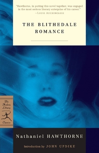 The Blithedale Romance, Nathaniel Hawthorne - Paperback - 9780375757204