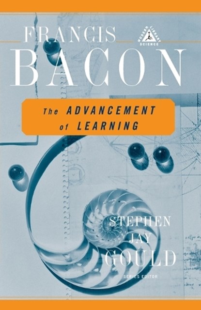 The Advancement of Learning, Francis Bacon - Paperback - 9780375758461
