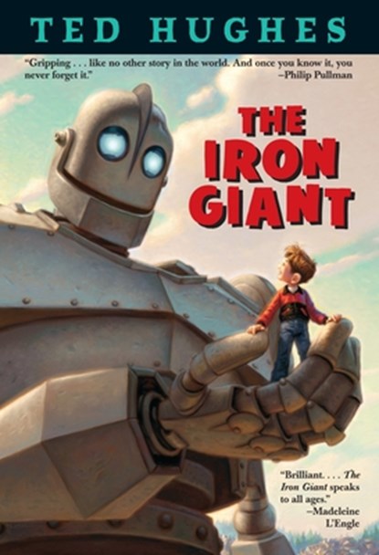 The Iron Giant, Ted Hughes - Paperback - 9780375801532