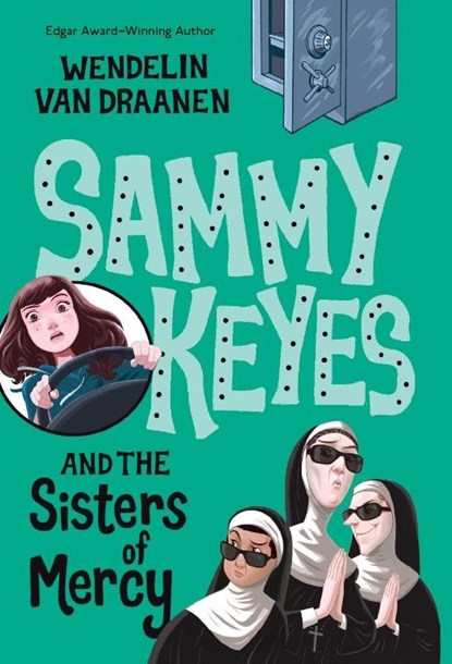 Sammy Keyes and the Sisters of Mercy, Wendelin Van Draanen - Paperback - 9780375801839