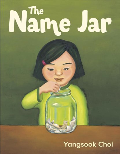 The Name Jar, Yangsook Choi - Gebonden - 9780375806131