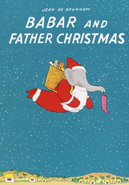 Babar and Father Christmas, Jean de Brunhoff - Gebonden - 9780375814440