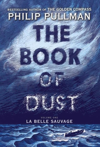 The Book of Dust:  La Belle Sauvage (Book of Dust, Volume 1), niet bekend - Gebonden - 9780375815300
