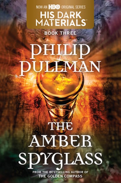 His Dark Materials: The Amber Spyglass (Book 3), Philip Pullman - Paperback - 9780375823350