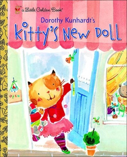 Kitty's New Doll, Dorothy Kunhardt - Gebonden - 9780375829369