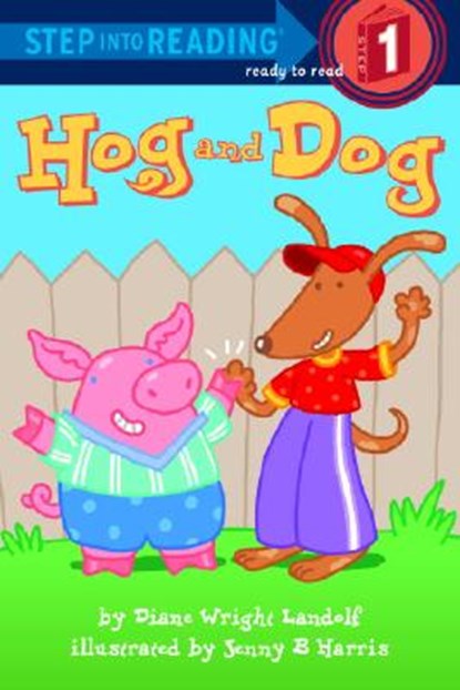 Hog and Dog, Diane Wright Landolf - Paperback - 9780375831652